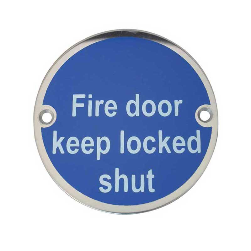 'Fire Door Keep Locked Shut' Sign Satin Anodised Aluminium